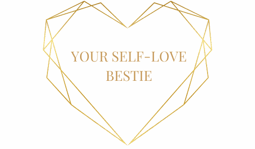 Your Self-Love Bestie